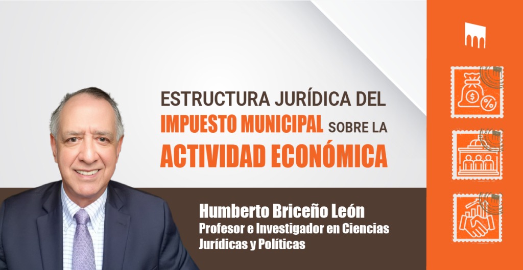 Tributo a la actividad económica domina el ecosistema fiscal local