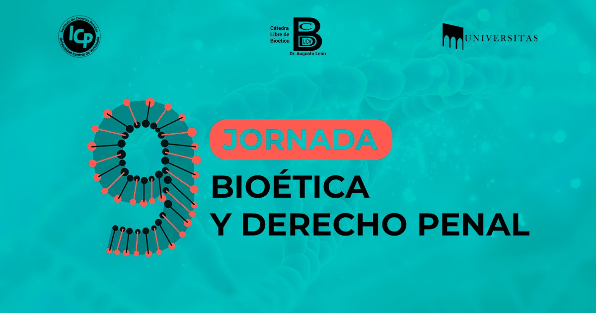 9a. Jornada de Bioética y Derecho Penal